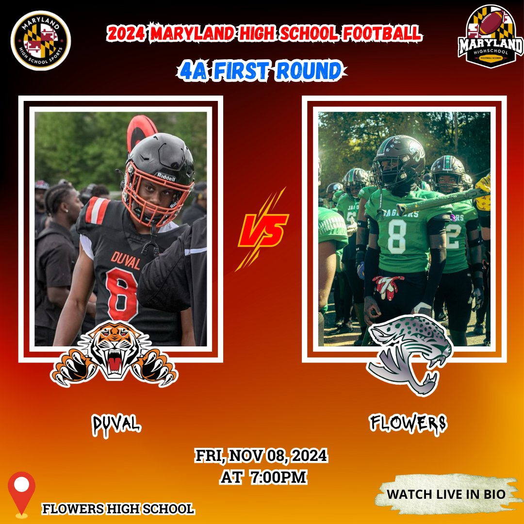 MARYLAND HIGH SCHOOL FOOTBALL (@mpssaafootball) on Twitter photo 📢 2024 Maryland High School Football‼️
🏈Varsity football 2024
<a href="/DuValHSTigersFB/">Duval High Football</a> 🆚 <a href="/CHFJAGS/">CH FLOWERS FOOTBALL</a>
📅 Fri, Nov 08, 2024
⏰ at 7:00 PM
🎟️ TICKETS BY GOFAN
📲📺🖥 mpssaalive.insidethegames.live
📍 Flowers High School
<a href="/it_stola/">Oluwatolani (Tola) Adegorusi</a> <a href="/jaiiswerve/">Jaiden Johnson</a> <a href="/DuValHSTigers/">DuVal Athletics</a> <a href="/DuValHSTigersFB/">Duval High Football</a> 📢 2024 Maryland High School Football‼️
🏈Varsity football 2024
<a href="/DuValHSTigersFB/">Duval High Football</a> 🆚 <a href="/CHFJAGS/">CH FLOWERS FOOTBALL</a>
📅 Fri, Nov 08, 2024
⏰ at 7:00 PM
🎟️ TICKETS BY GOFAN
📲📺🖥 mpssaalive.insidethegames.live
📍 Flowers High School
<a href="/it_stola/">Oluwatolani (Tola) Adegorusi</a> <a href="/jaiiswerve/">Jaiden Johnson</a> <a href="/DuValHSTigers/">DuVal Athletics</a> <a href="/DuValHSTigersFB/">Duval High Football</a>