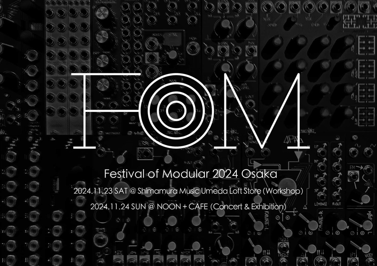 kfomInfo's tweet photo. Festival of Modular 2024 Osaka
フェスティバル オブ モジュラー 2024 大阪
2024.11.24[SUN] at NOON+CAFE

Local Live Acts
stereotypeone (Takumi Kadode)

bandcamp:
https://t.co/9a3RUnntPF
https://t.co/gglwqrnzfT
https://t.co/d4D66p0Jht

X:@tkadode 

Instagram:
https://t.co/WbL8dL5NVd https://t.co/hWbXCuiSgy