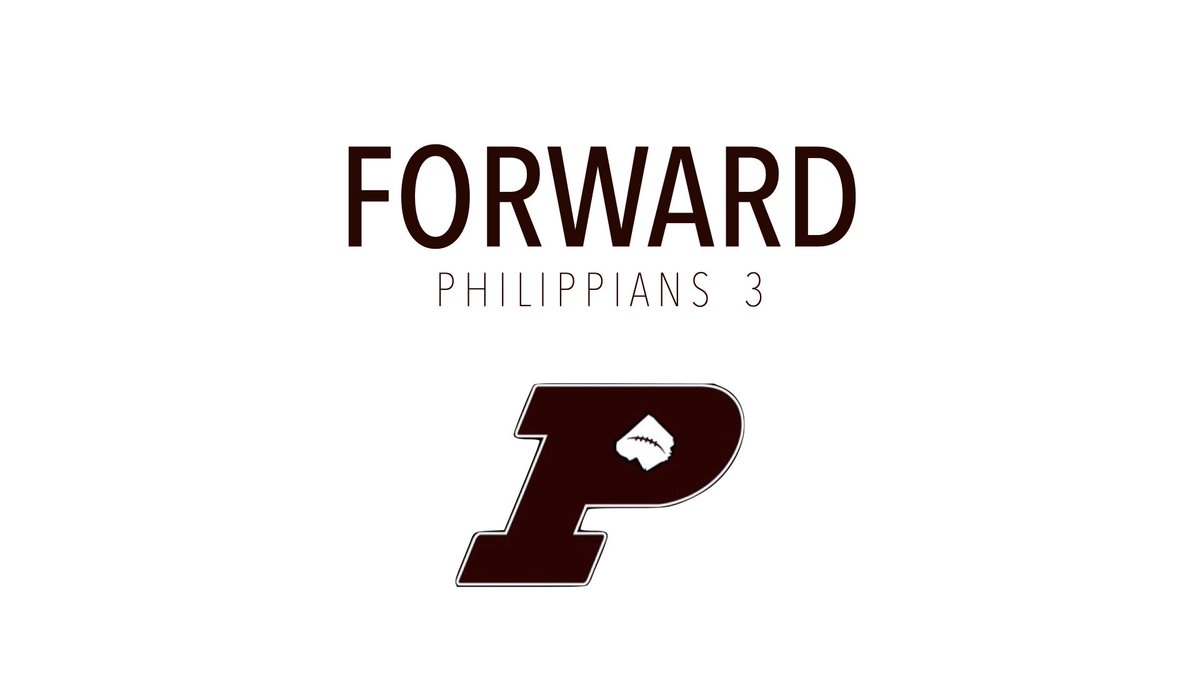 GordyPrather's tweet photo. Forget what is behind. Move forward. #pchsFB #Forward @PCHSFB https://t.co/VgYvW9oaoI
