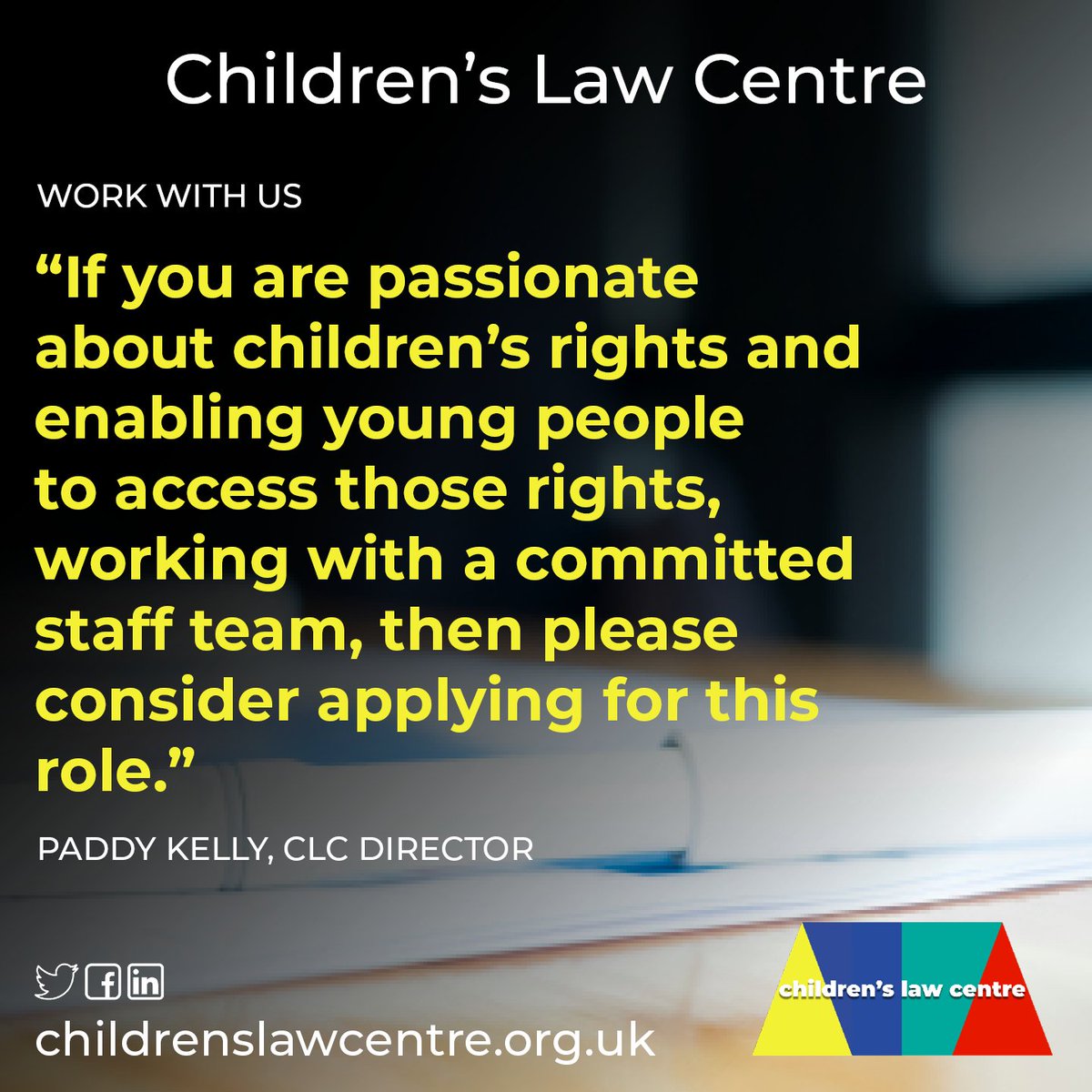 At CLC we believe children’s rights change children’s lives.

If you feel the same, and you have experience in legislative and policy commentary, then why not consider applying for our Policy and Public Affairs Officer role.

Find out more and apply at childrenslawcentre.org.uk/work-with-us/
