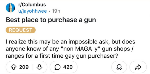 reddit_lies's tweet photo. "Where can I buy a gun that isn't MAGA-y?"

These people are hilarious https://t.co/SjrH9uRQdN