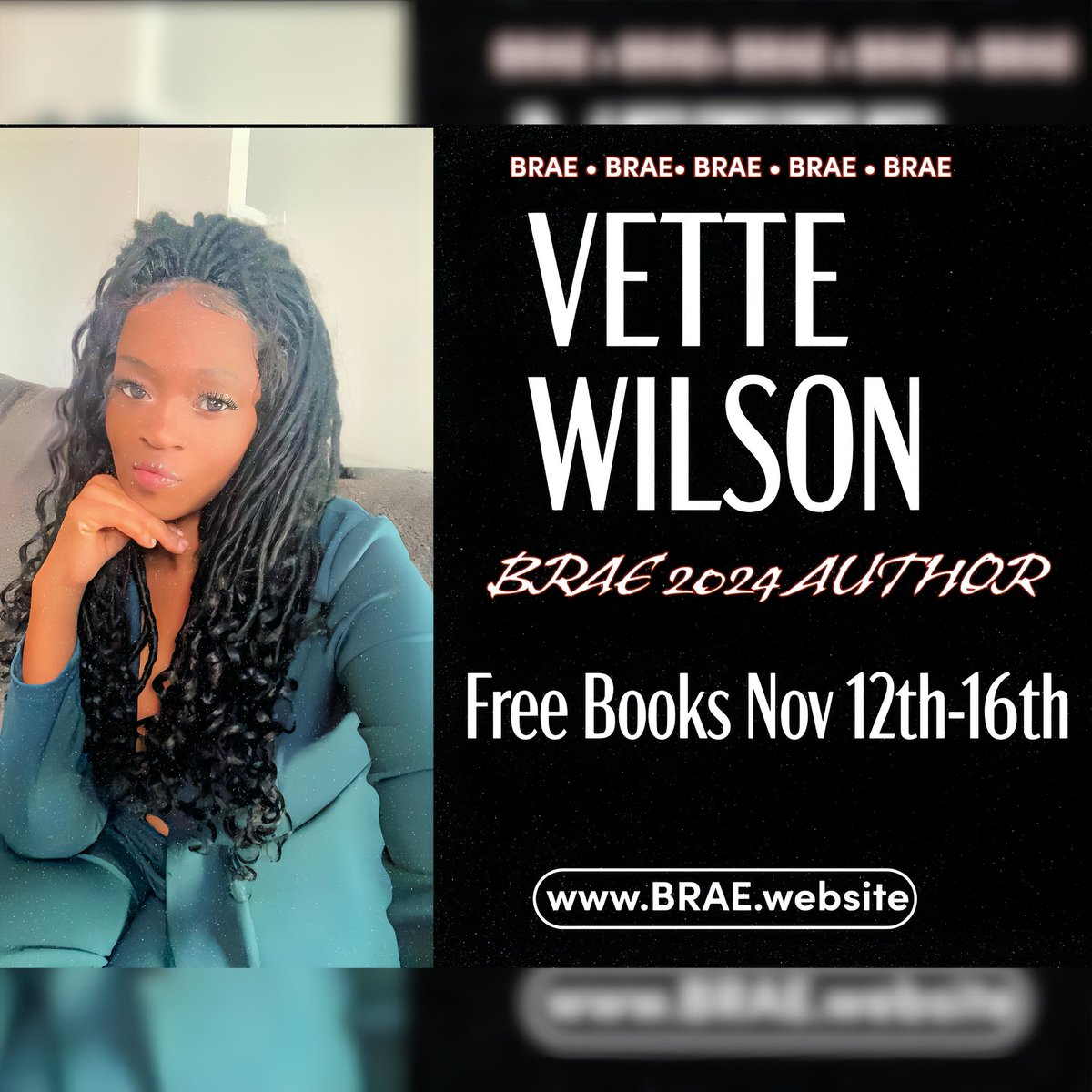 Vette_Wilson's tweet photo. 📣ATTENTION AVID READERS 📣
          *Get Ready for BRAE!*

✅Mark your calendars, book lovers! The Black Readers Appreciation Event (BRAE) is coming!

*Event Details*
Date: November 12th-16th

#BRAE2024 #BlackReadersAppreciationEvent #FreeBooks #BookLoversUnite  #vettewilson https://t.co/iHLoA4DDvd