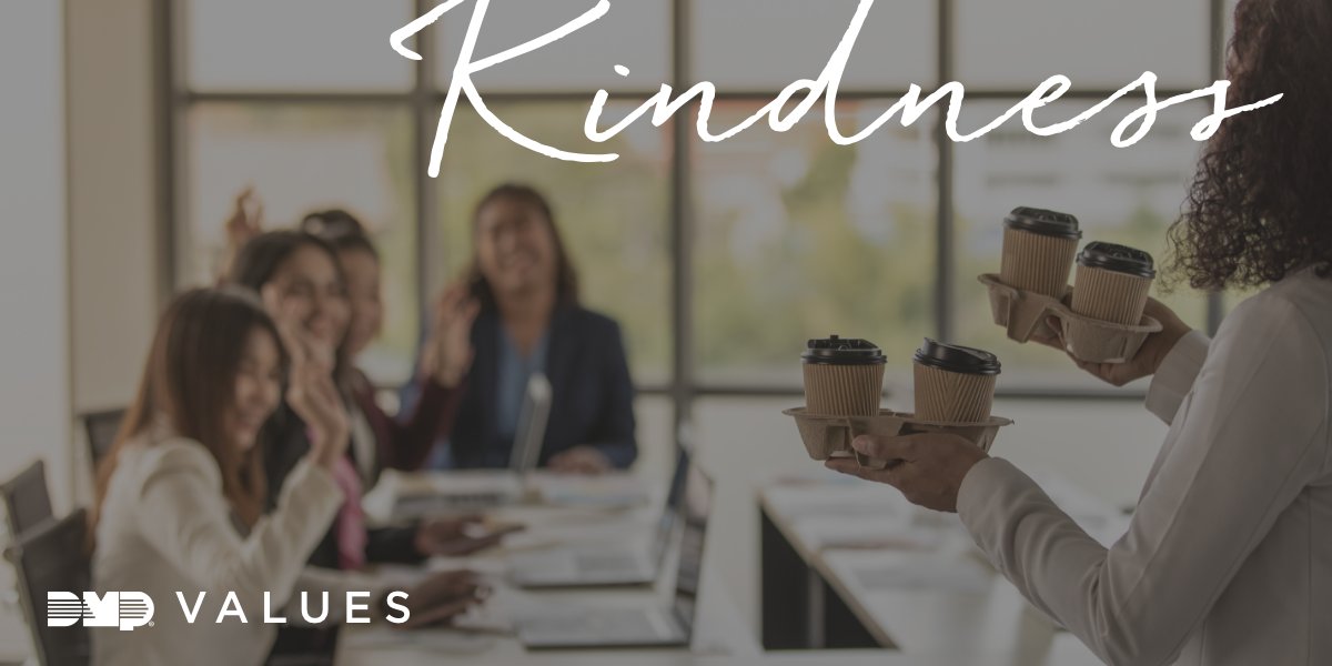 Kindness. Think before you speak. Consider the feelings of others. Treat all with respect and courtesy, even when delivering an unpleasant message. 

Learn more about our values: ow.ly/F4mc50TVqO6

#DMP #CompanyValues