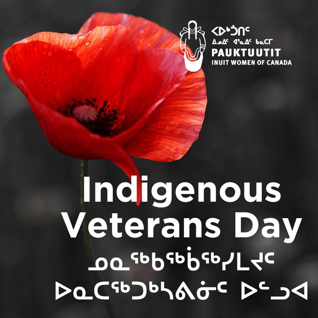 Pauktuutit's tweet photo. On Indigenous Veterans Day, we honour the sacrifices of all Inuit veterans and their families. Let us remember their courage, their contributions, and their legacy. Thank you for your service.

#InuitVeterans #IndigenousVeteransDay #LestWeForget https://t.co/kIZgzN9jcj