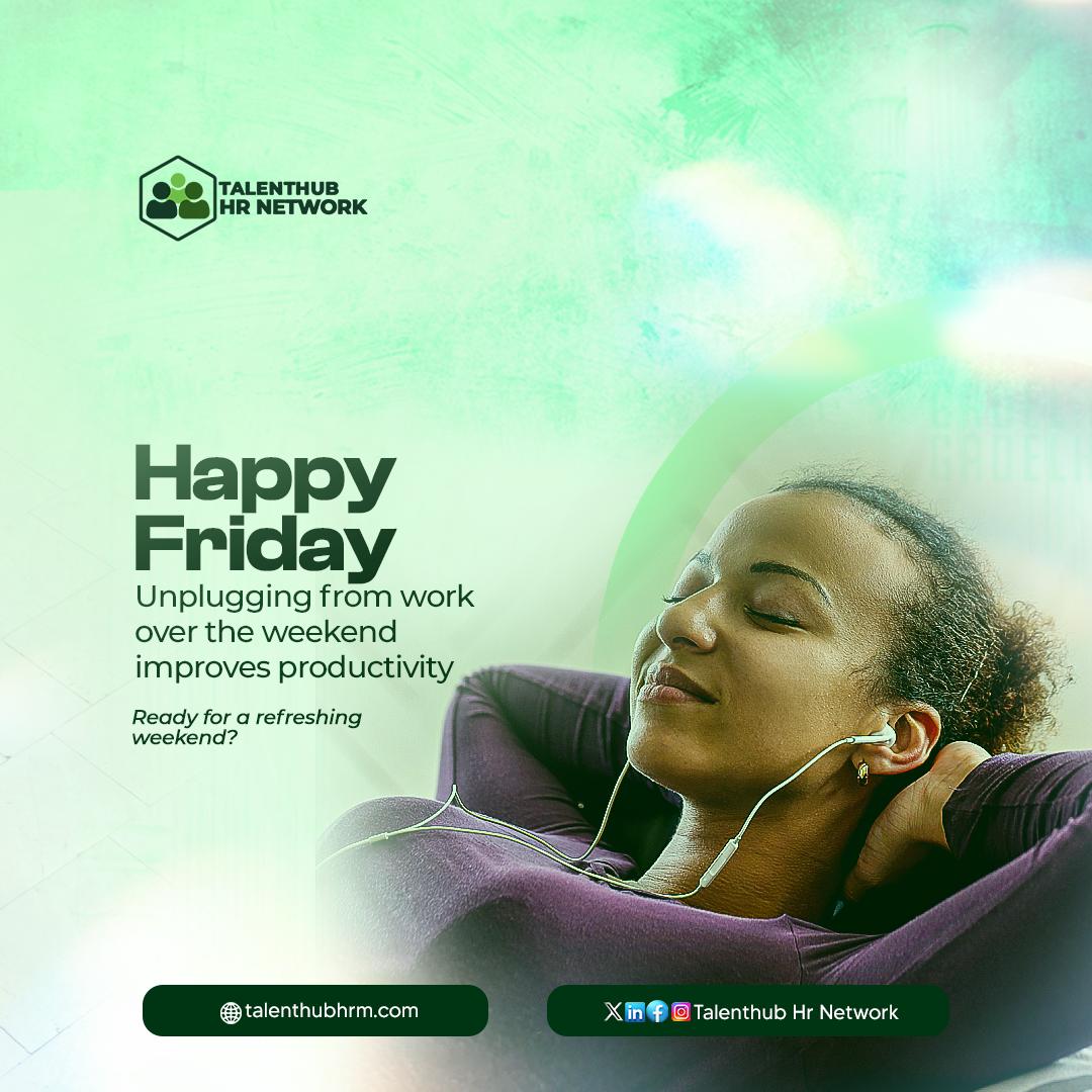 talenthubhrm's tweet photo. Unplug for the weekend to boost productivity!
.
.
.
.
#weekend
#friday
#hr
#talenthubhrnetwork
#BaltasarEngonga 
#NationalGrid
#USElection2024 
#pieceofmyheart
#ShopriteBenin 
#wizkid 
#Danny
#EquatorialGuinea https://t.co/8QZZrZZSJL