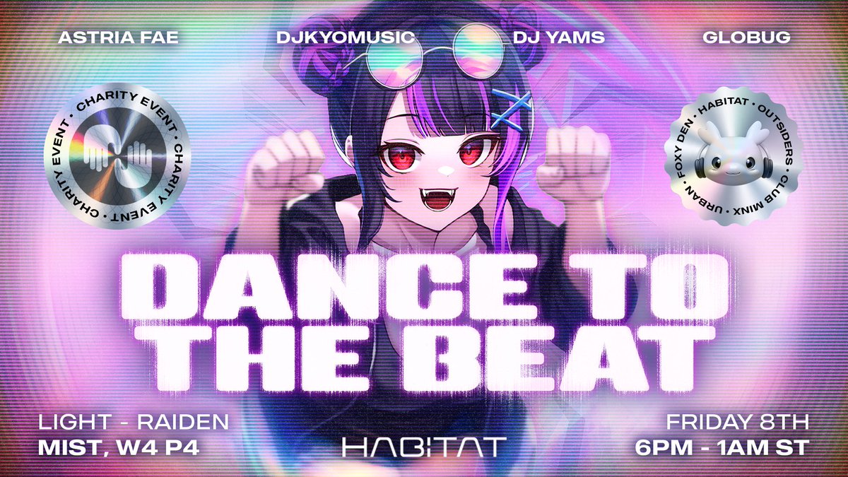 Today 8th at Habitat
Dance to the Beat! 
Outsiders - Club Minx - Urban - Foxy Den
One Collab Charity Event! 2 Locations! #FFXVI 

Habitat: prtk.gg/44729
Outsiders: prtk.gg/44722

<a href="/AstriaFae/">Astria 💜 🧚‍♀️</a>  @ DJKyoMusic <a href="/djayYAMS/">djayYAMS</a> <a href="/djGloBug/">GloBug</a>