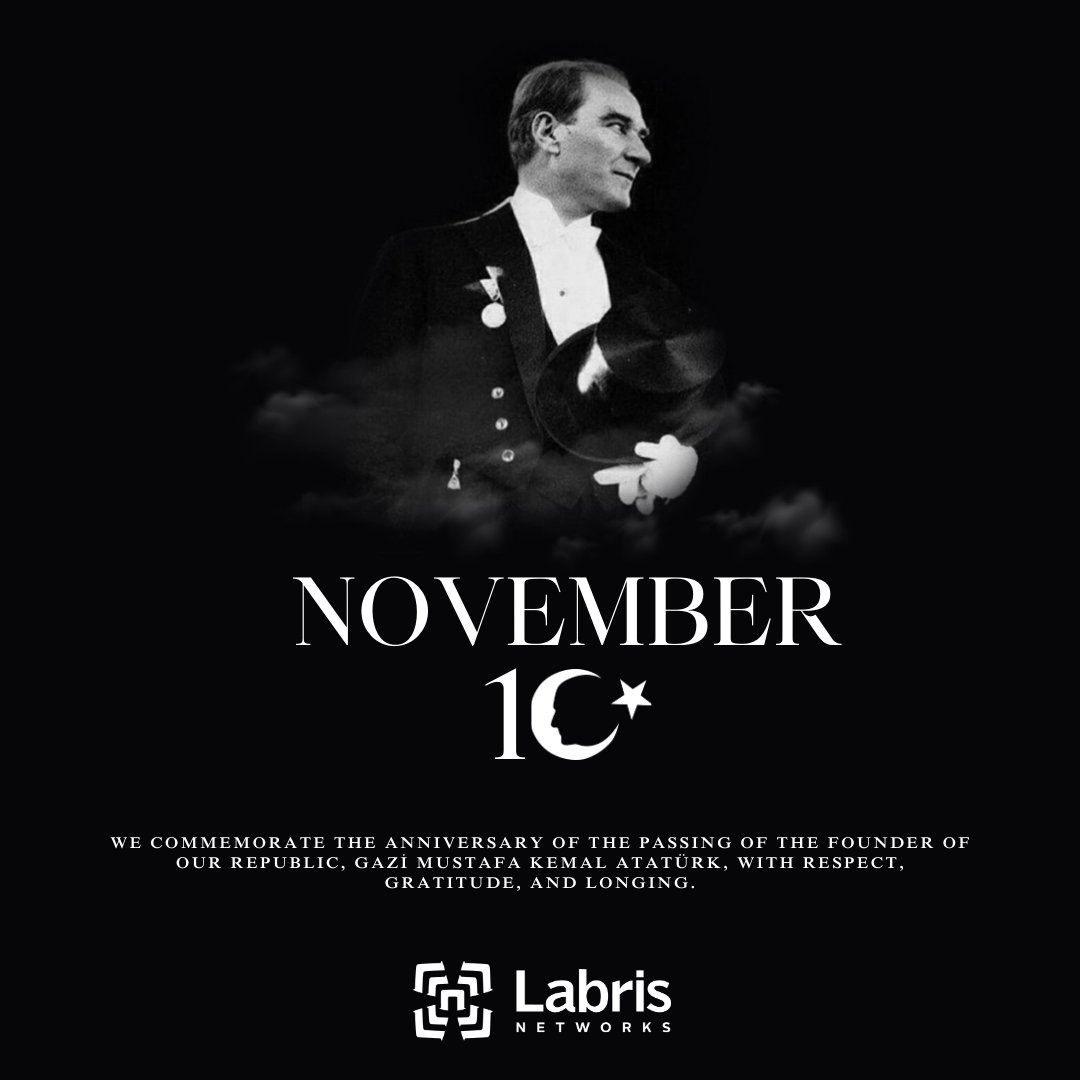LabrisNetworks's tweet image. On the anniversary of the passing of Gazi Mustafa Kemal Atatürk, the founder of our Republic, we commemorate him with respect, gratitude, and longing. We continue to work towards stronger and more secure tomorrows, following his legacy.
#November10