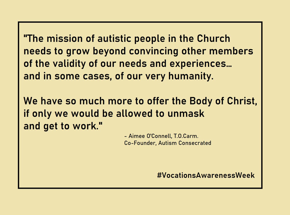 AutsmConsecratd's tweet photo. #VocationsAwarenessWeek
#Catholic 
#Neurodiversity
#Inclusion

The #vocation of #autistic people in the Church needs to grow beyond convincing other members of the validity of our needs and experiences… and in some cases, of our very humanity. We have so much more to offer. https://t.co/bNkLZeXaye
