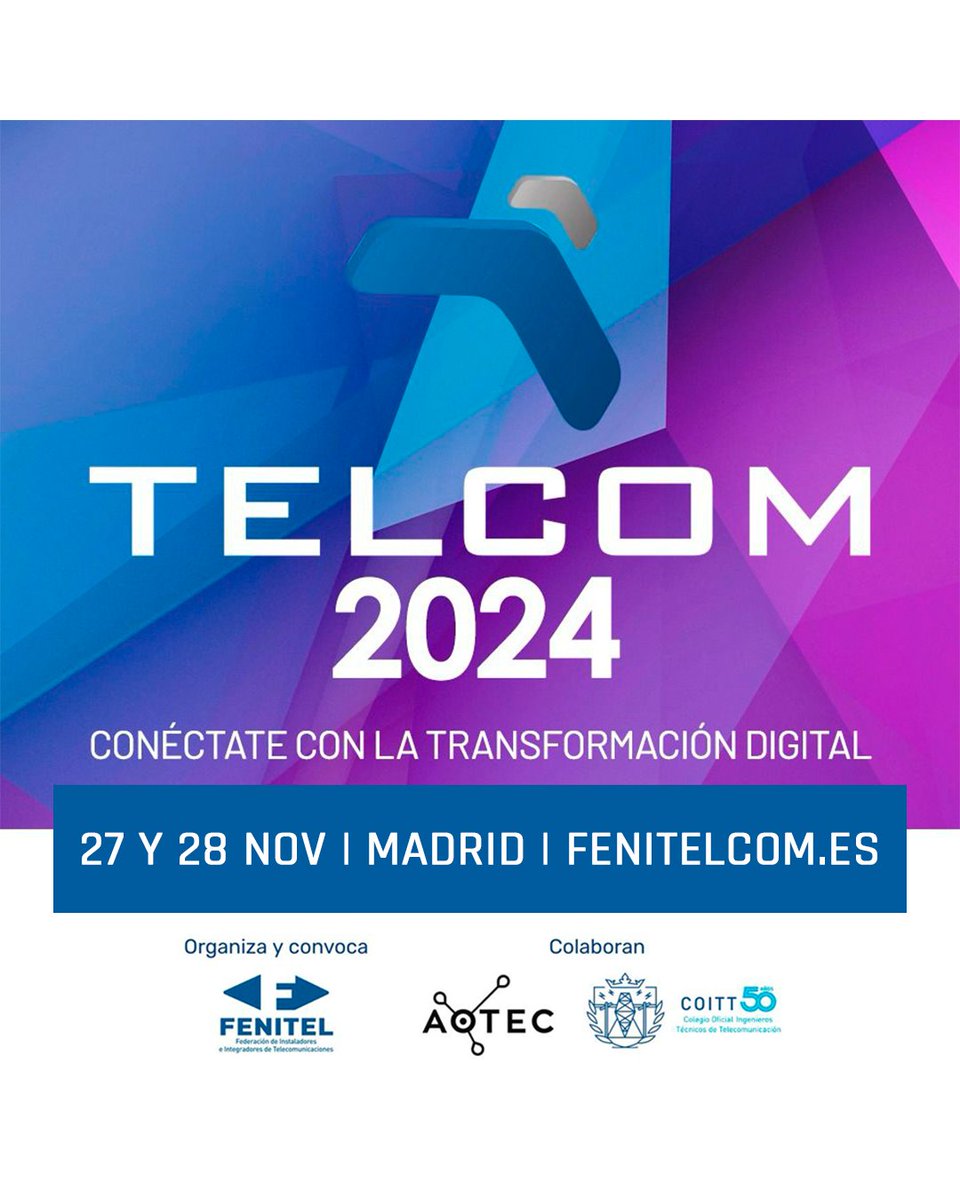 aotec_es's tweet image. 𝗔𝗼𝘁𝗲𝗰, 𝗰𝗼𝗹𝗮𝗯𝗼𝗿𝗮𝗱𝗼𝗿 𝗼𝗳𝗶𝗰𝗶𝗮𝗹 𝗱𝗲 𝗙𝗲𝗻𝗶𝘁𝗲𝗹 𝗧𝗲𝗹𝗰𝗼𝗺 𝟮𝟬𝟮𝟰

#Telcom2024, el congreso organizado por @FENITEL_ES , regresa un año más, esta vez bajo el lema &apos;Conéctate con la transformación digital&apos;.