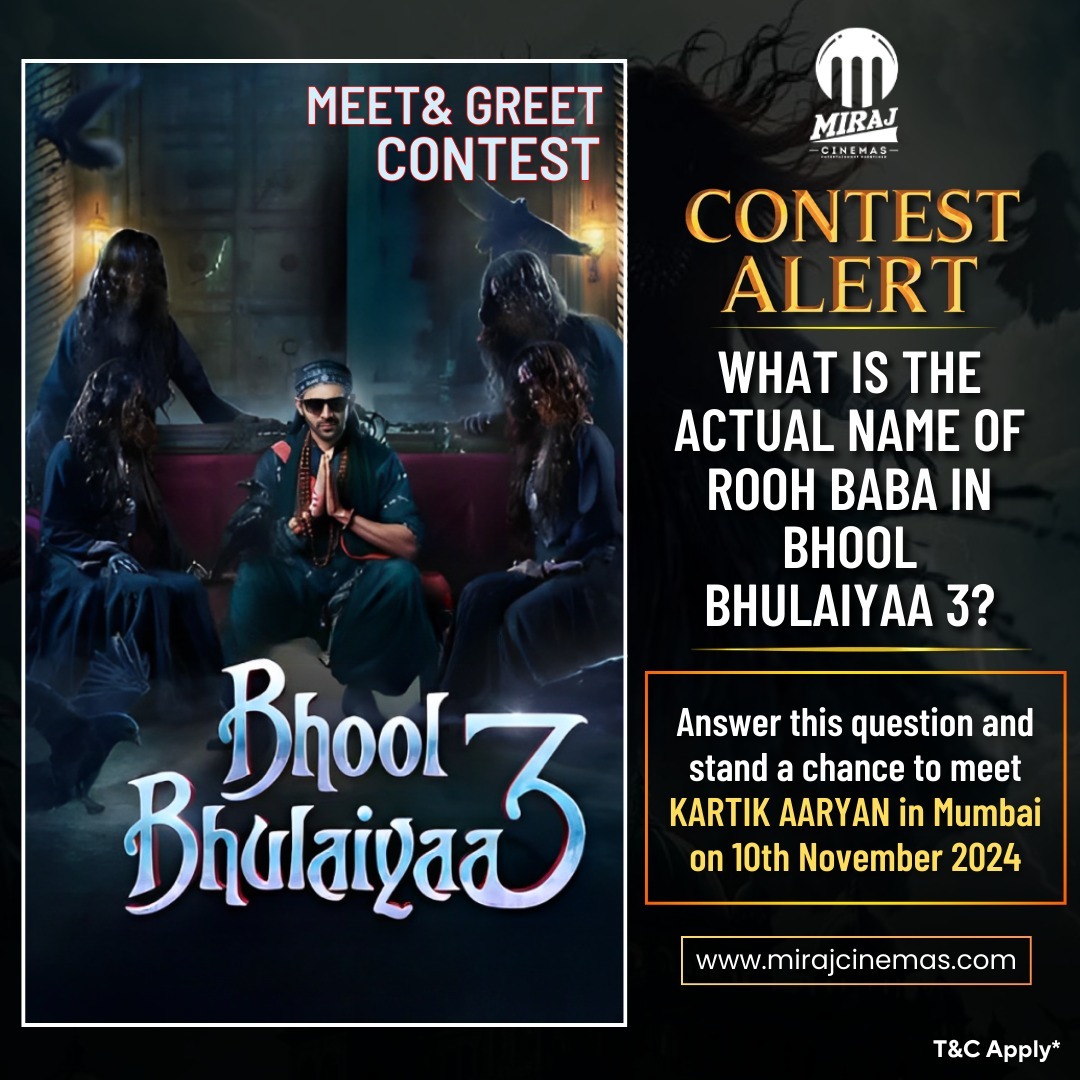 MirajCinemas's tweet photo. Want to meet @kartikaaryan, AKA Rooh Baba from Bhool Bhulaiyaa 3? 🎬 Here’s your chance! Answer a simple question, and you could win a meet-and-greet with him on November 10th in Mumbai. 🌟

Steps to participate: https://t.co/veNsGuo0Da