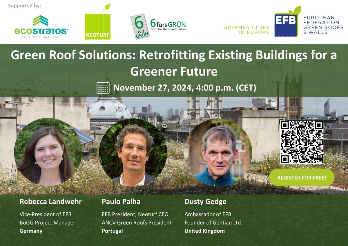 🌾🏙️ Join the EFB Webinar: "Green Roof Solutions: Retrofitting Existing Buildings for a Greener Future"

Date: 27th November 2024
Time: 4:00 p.m. CET
Platform: MS Teams

🔗 REGISTER HERE: lnkd.in/daWCt2mh

Speakers:
🇵🇹 Paulo Palha 
🇬🇧Dusty Gedge 
🇩🇪Rebecca Landwehr