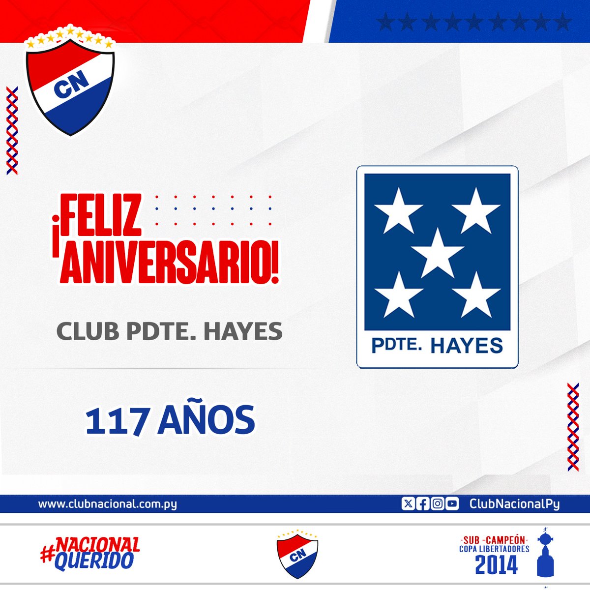 Club Nacional Py (@clubnacionalpy) on Twitter photo Saludamos al Club Presidente Hayes por sus 117 años de vida institucional. 
¡¡FELIZ ANIVERSARIO!! 
#NacionalQuerido 🔴⚪🔵 Saludamos al Club Presidente Hayes por sus 117 años de vida institucional. 
¡¡FELIZ ANIVERSARIO!! 
#NacionalQuerido 🔴⚪🔵