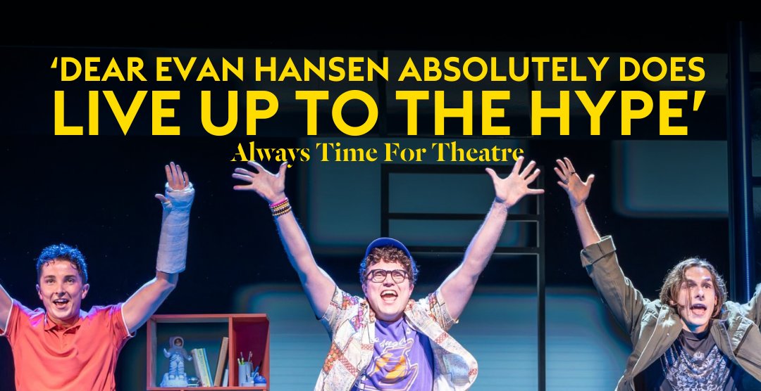 The reviews are in! 🤩

Dear Evan Hansen is with us until TOMORROW, so don't miss your chance to have a good day - and here's why! 👉 loom.ly/Z6Wj-XQ
