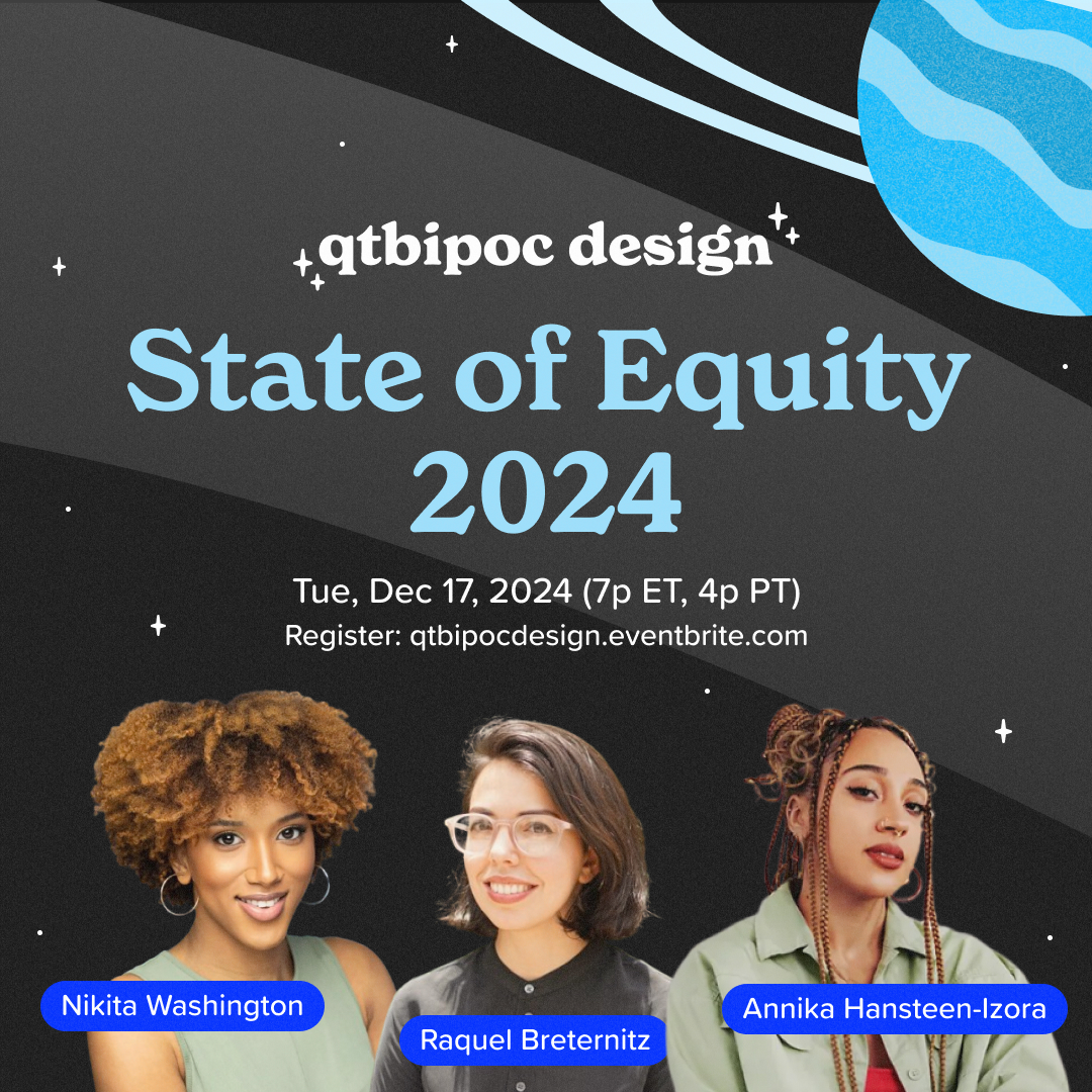 QTBIPOC Design (@qtbipocdesign) on Twitter photo We're excited to announce our annual State of Equity conversation with Nikita Washington, <a href="/raqbretz/">raquel ❦</a>, and <a href="/annikaizora/">Annika Hansteen-Izora</a>, moderated by <a href="/wakuu/">Steven Wakabayashi 🦄 (he/him)</a>.
Join our favorite annual tradition & open-hearted reflections w/community. (note: will not be recorded)
Register: bit.ly/3CcBXcT We're excited to announce our annual State of Equity conversation with Nikita Washington, <a href="/raqbretz/">raquel ❦</a>, and <a href="/annikaizora/">Annika Hansteen-Izora</a>, moderated by <a href="/wakuu/">Steven Wakabayashi 🦄 (he/him)</a>.
Join our favorite annual tradition & open-hearted reflections w/community. (note: will not be recorded)
Register: bit.ly/3CcBXcT