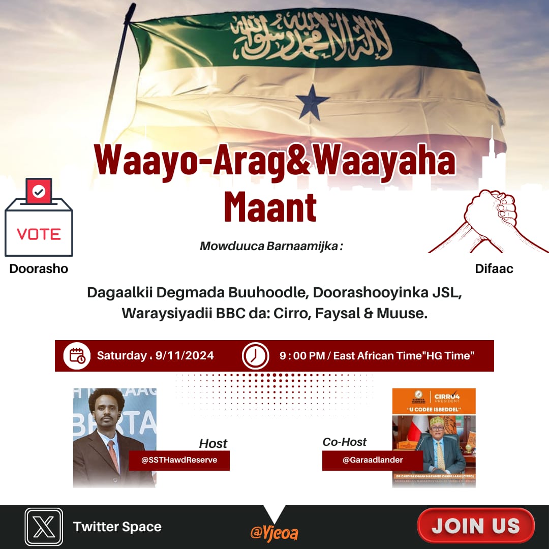 SSTHawdReserve's tweet photo. ๐จWaayo-Arag&Waayaha Maanta:
Barnaamij Xiiso leh ha Mogaan,
Taariikhda Barnaamijka November 9th
9PM #Habeenimo Hargisa time โฒ๏ธ
#Faafi
Carrada Ilaahay Nabad Weeye ๐
@Garaadlander& @SSTHawdReserve https://t.co/RSkthA1Ip1