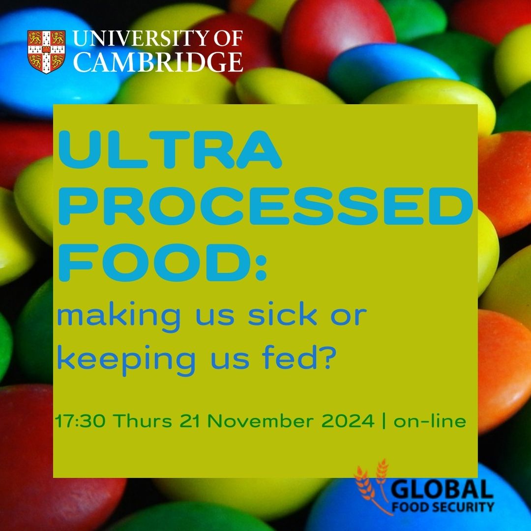 GlobalFoodSecurity (@globalfood_camb) on Twitter photo We’ll be discussing the role of #UltraprocessedFood in our broken food system online on 21-11-24 at 17.30.
Speakers:
<a href="/DoctorChrisVT/">Chris van Tulleken 🏳️🌈</a> <a href="/ucl/">UCL</a>
Dr Jag Singh Srai,<a href="/IfMCambridge/">Institute for Manufacturing (IfM)</a>
Dr Yanaina Chavez-Ugalde, <a href="/MRC_Epid/">MRC Epidemiology Unit</a>
Join us! bit.ly/4eSkkO2 We’ll be discussing the role of #UltraprocessedFood in our broken food system online on 21-11-24 at 17.30.
Speakers:
<a href="/DoctorChrisVT/">Chris van Tulleken 🏳️🌈</a> <a href="/ucl/">UCL</a>
Dr Jag Singh Srai,<a href="/IfMCambridge/">Institute for Manufacturing (IfM)</a>
Dr Yanaina Chavez-Ugalde, <a href="/MRC_Epid/">MRC Epidemiology Unit</a>
Join us! bit.ly/4eSkkO2