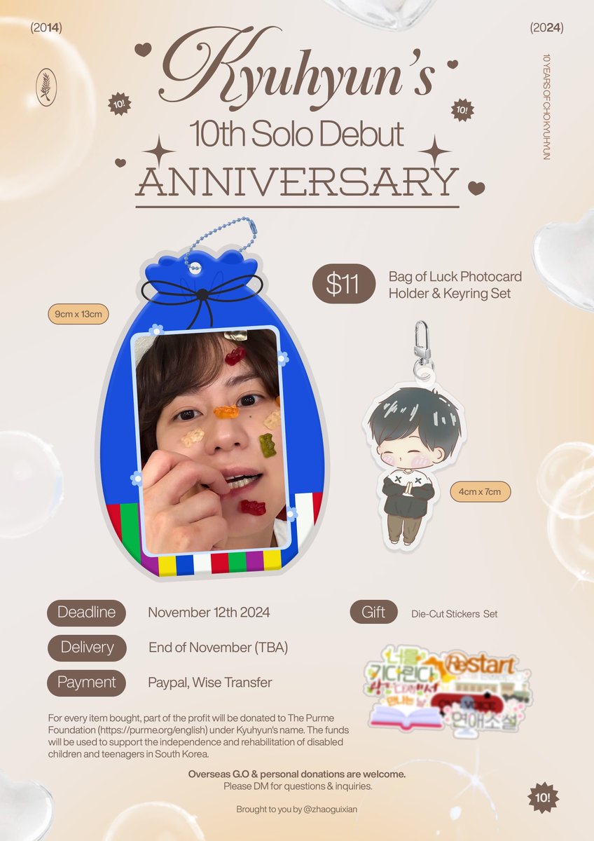 [🇸🇬GO] 𝐊𝐲𝐮𝐡𝐲𝐮𝐧 𝐒𝐨𝐥𝐨 𝐃𝐞𝐛𝐮𝐭 𝟏𝟎𝐭𝐡 𝐀𝐧𝐧𝐢𝐯𝐞𝐫𝐬𝐚𝐫𝐲 𝐏𝐫𝐨𝐣𝐞𝐜𝐭 ♡ 
<a href="/zhaoguixian/">Cynthia 🧞‍♂️</a>

✨Cardholder + Keyring - S$11

🤍 funds will be donated to The Purme Foundation (more info in link!)

⏰12th Nov 2024 ; 2359
⚠️2nd payment needed

🖇️tinyurl.com/KyuSoloSG
