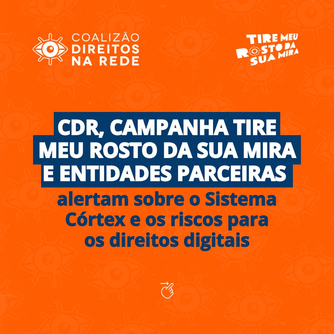 cdr_br's tweet image. 🗨 A @cdr_br , a Campanha @meurostonaobr  e outras entidades expressam preocupações graves em relação ao Córtex, um sistema de vigilância promovido pelo Ministério da Justiça e Segurança Pública, que representa uma ameaça direta aos direitos digitais e à privacidade dos cidadãos.