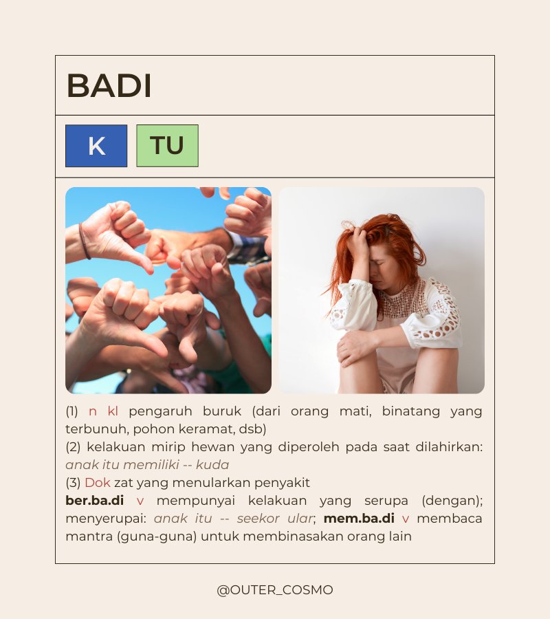 #PUSAKATA_OC - BADI

Keterangan
n nomina
kl Melayu klasik
Dok kedokteran
v verba

-
Klik RT &amp; suka untuk apresiasi! 🫶✨️