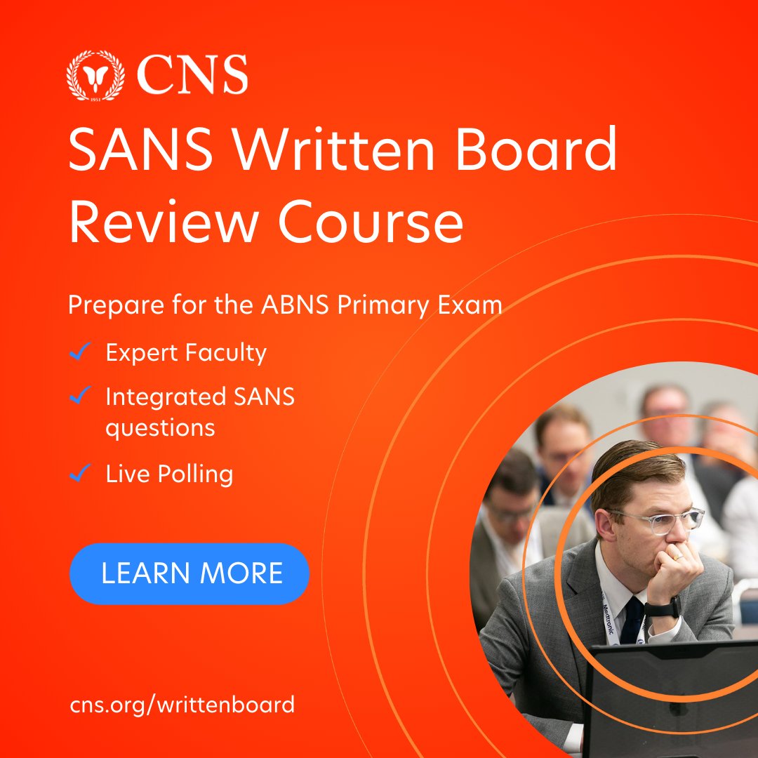 CNS (@cns_update) on Twitter photo The 2025 CNS SANS Written Board Review Course is now open for registration! Join us virtually on Feb. 1, 2025 and jumpstart your studying with insights from our expert faculty, interactive polling questions, & more. Register now: cns.org/writtenboard
#CNSCourse #writtenboard The 2025 CNS SANS Written Board Review Course is now open for registration! Join us virtually on Feb. 1, 2025 and jumpstart your studying with insights from our expert faculty, interactive polling questions, & more. Register now: cns.org/writtenboard
#CNSCourse #writtenboard