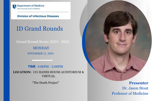 Duke Infectious Diseases (@dukeadultid) on Twitter photo Please join us on Monday, 11/11 for ID Grand Rounds "The Death Project" presented by Dr. Jason Stout.
In person, or virtual: duke.zoom.us/j/98686770700?…
#IDresearch #IDFellows #DukeID
<a href="/DukeHealth/">Duke Health</a> @DukeMedicine Please join us on Monday, 11/11 for ID Grand Rounds "The Death Project" presented by Dr. Jason Stout.
In person, or virtual: duke.zoom.us/j/98686770700?…
#IDresearch #IDFellows #DukeID
<a href="/DukeHealth/">Duke Health</a> @DukeMedicine