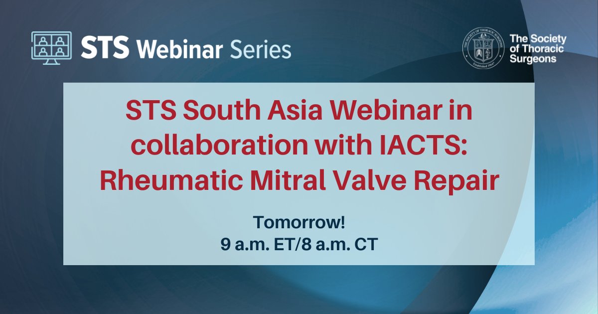The Society of Thoracic Surgeons (@sts_ctsurgery) on Twitter photo It's not too late to register for FREE for tomorrow's webinar. The first one in our new South Asia series. ow.ly/ioZY50U0BiW #webinar #asia #adultcardiac It's not too late to register for FREE for tomorrow's webinar. The first one in our new South Asia series. ow.ly/ioZY50U0BiW #webinar #asia #adultcardiac