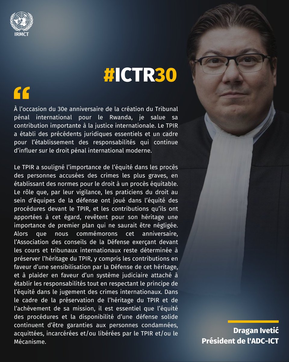 unirmct's tweet photo. President of the Association of Defence Counsel practising before the International Courts and Tribunals (ADC-ICT) @dragan_ivetic reflects on the 30th anniversary of the establishment of the International Criminal Tribunal for Rwanda.
#ICTR
#InternationalJustice
#30YearsOfJustice https://t.co/FQHrrR2YUr