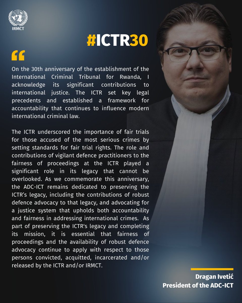 unirmct's tweet photo. President of the Association of Defence Counsel practising before the International Courts and Tribunals (ADC-ICT) @dragan_ivetic reflects on the 30th anniversary of the establishment of the International Criminal Tribunal for Rwanda.
#ICTR
#InternationalJustice
#30YearsOfJustice https://t.co/FQHrrR2YUr