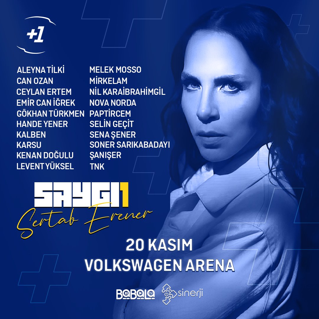 🔵: +1’in katkılarıyla Saygı1 - Sertab Erener, 20 Kasım akşamı Volkswagen Arena’da! 😎

🎫 Sen de bu unutulmaz geceye +1 olmak istiyorsan biletler 👉 bubilet.com.tr/istanbul/etkin…

#artıbir