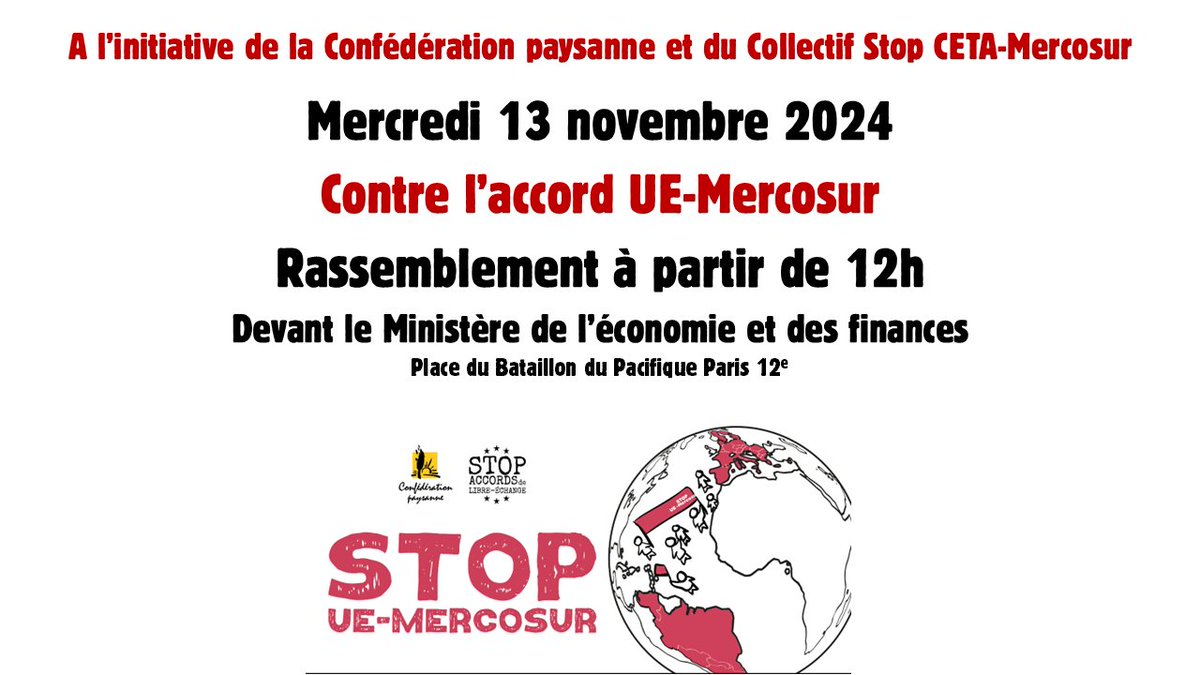 Collectif national Stop Mercosur (@stoptafta) on Twitter photo Aux côtés de la <a href="/ConfPaysanne/">Conf' Paysanne</a>, nous appelons à un rassemblement contre l'accord UE-Mercosur ce mercredi 13 novembre à partir de midi : cet accord de libre-échange ne doit pas être conclu #StopUEMercosur #StopEUMercosur
Rejoignez-nous nombreux.
Faites tourner l'info. Merci Aux côtés de la <a href="/ConfPaysanne/">Conf' Paysanne</a>, nous appelons à un rassemblement contre l'accord UE-Mercosur ce mercredi 13 novembre à partir de midi : cet accord de libre-échange ne doit pas être conclu #StopUEMercosur #StopEUMercosur
Rejoignez-nous nombreux.
Faites tourner l'info. Merci