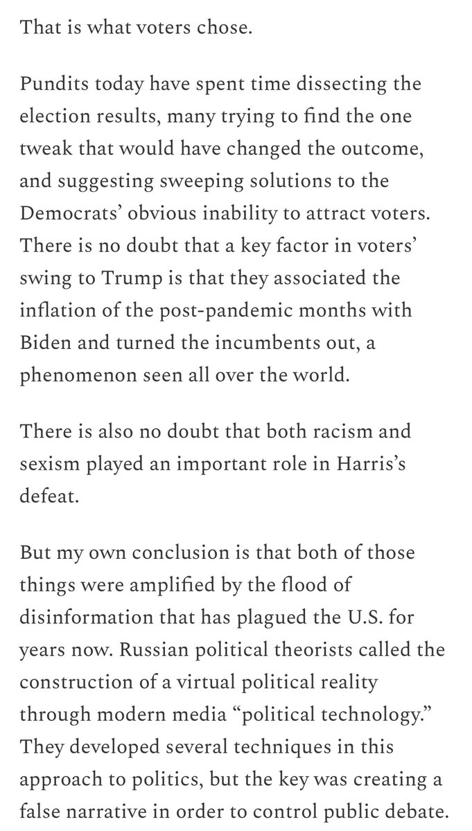 “There is also no doubt that both racism and sexism played an important role in Harris’s defeat. 
But my own conclusion is that both of those things were amplified by the flood of disinformation that has plagued the U.S. for years now” open.substack.com/pub/heathercox…