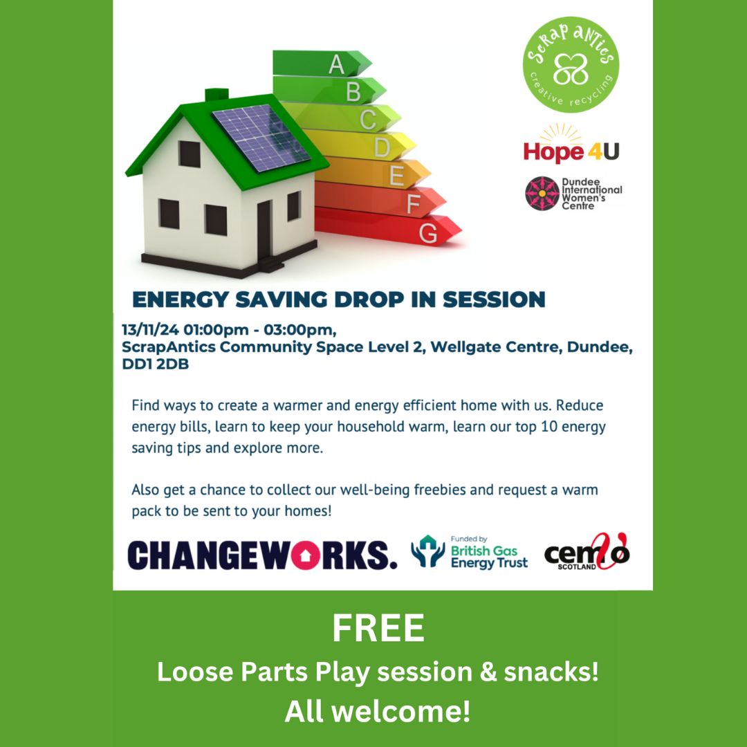 ScrapAntics CIC (@scrapantics) on Twitter photo Energy Saving For All Event!
Information & support on how to keep your home warm this winter, bill saving, and more!
Wed 13th
1pm - 3pm
ScrapAntics <a href="/Wellgate/">Wellgate for Women</a> Space LVL 2
Free Loose Parts Play session & snacks
All welcome!
<a href="/ChangeworksUK/">Changeworks</a> #HOPE4U <a href="/DIWC1969/">Int Women's Centre</a> #IYNMaryfield Energy Saving For All Event!
Information & support on how to keep your home warm this winter, bill saving, and more!
Wed 13th
1pm - 3pm
ScrapAntics <a href="/Wellgate/">Wellgate for Women</a> Space LVL 2
Free Loose Parts Play session & snacks
All welcome!
<a href="/ChangeworksUK/">Changeworks</a> #HOPE4U <a href="/DIWC1969/">Int Women's Centre</a> #IYNMaryfield