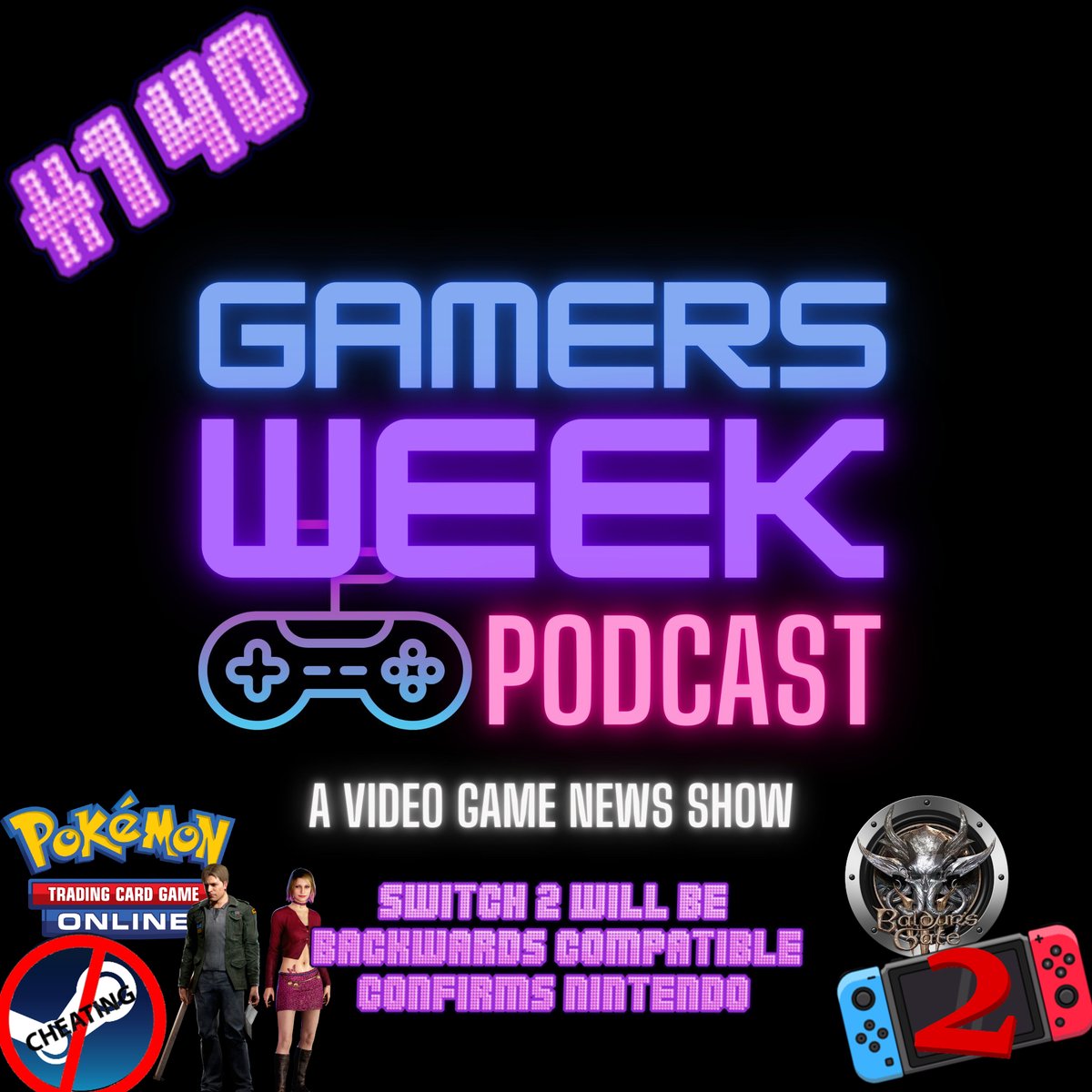 Gamers Week Podcast (@gamersweekpc) on Twitter photo Ep 140: Switch 2 Will Be Backwards Compatible
Listen Here: podcasts.apple.com/us/podcast/epi…
We also discuss Steam policy change, Pokemon TCG Mobile, Baldur's gate 4, Silent hill 2 theatrical production & much more!
Our Sponsors
@rgcpodcast
<a href="/LoveRetroBTW/">Andy🕹❤️RetroGaming</a>
@agamerlooksat40
<a href="/pixelpond/">PixelPond</a> Ep 140: Switch 2 Will Be Backwards Compatible
Listen Here: podcasts.apple.com/us/podcast/epi…
We also discuss Steam policy change, Pokemon TCG Mobile, Baldur's gate 4, Silent hill 2 theatrical production & much more!
Our Sponsors
@rgcpodcast
<a href="/LoveRetroBTW/">Andy🕹❤️RetroGaming</a>
@agamerlooksat40
<a href="/pixelpond/">PixelPond</a>