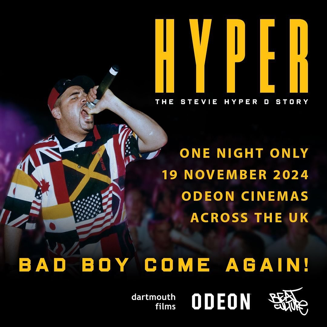 mcsteviehyperd's tweet photo. Lord have mercy!
Tickets are selling fast for our one-night-only UK-WIDE release with ODEON Cinemas on TUESDAY 19th NOVEMBER 2024
Advance booking is highly recommended.
https://t.co/YowPbgUZJn
#steviehyperd #junglemusic #dnb #dnbnation https://t.co/UCb5iAd6Hj