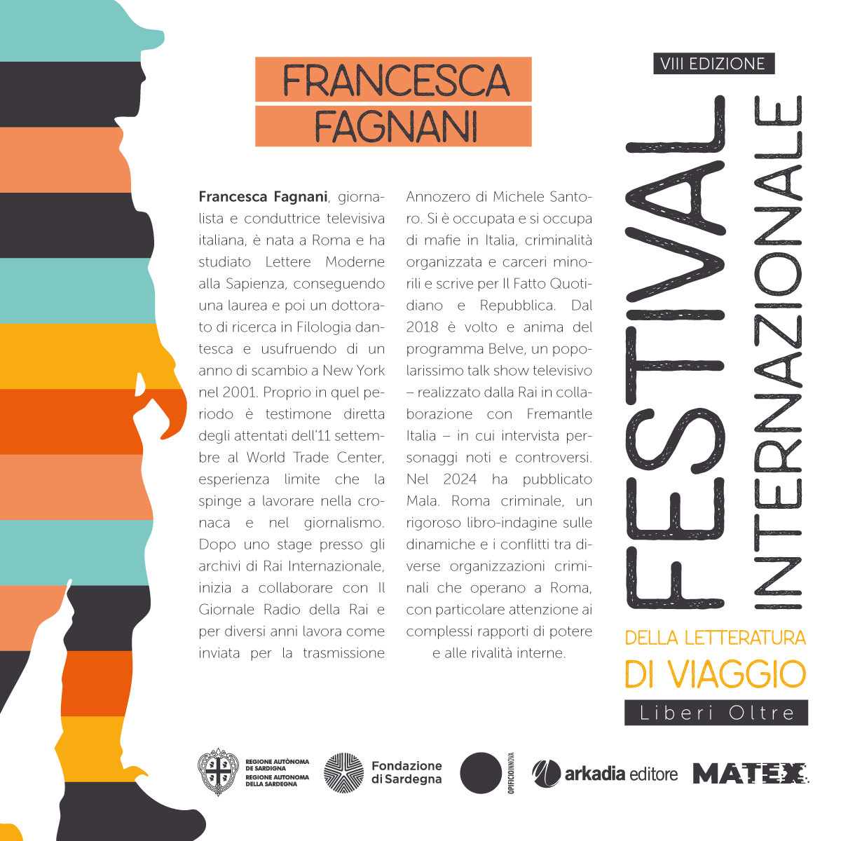Siamo prontə a dare il benvenuto a Francesca Fagnani al Festival Internazionale della Letteratura di Viaggio! Con la sua energia e la sua inconfondibile grinta, la Fagnani ha conquistato il pubblico grazie a Belve.
