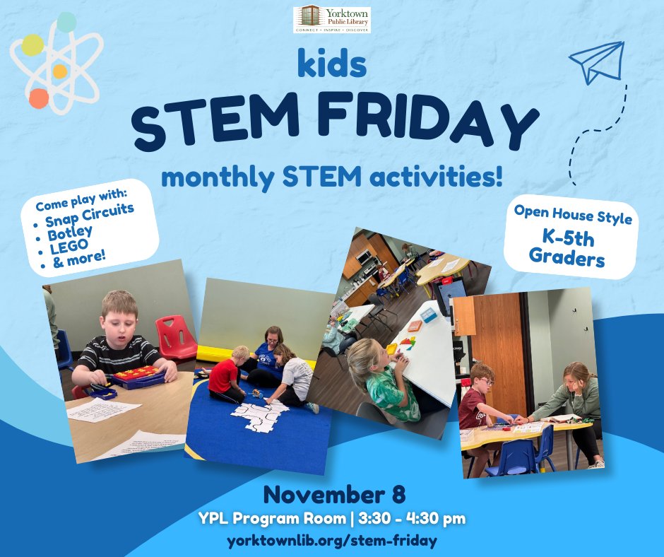 YorktownLibrary's tweet photo. K-5th graders are invited to join us in the Program Room anytime between 3:30 and 4:30 today for STEM Friday! We'll have self-led stations to explore with Snap Circuits, Botley, LEGO, and more! Discover and play at your own pace.

https://t.co/JJNv4oByJP https://t.co/9rBxxK0bce