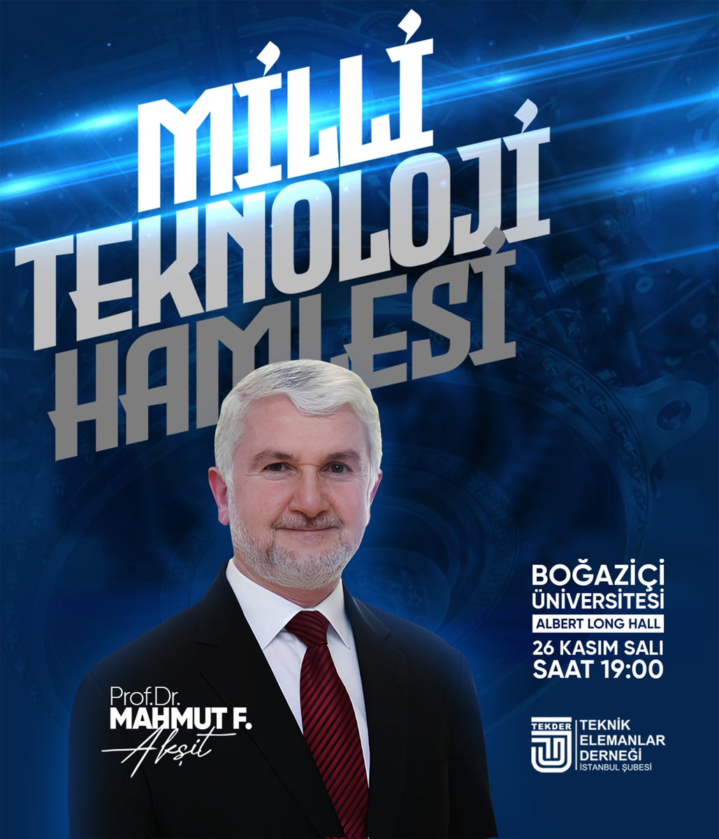 tekderistanbul's tweet photo. TEI Genel Müdürü Prof. Dr. Mahmut F. AKŞİT'in konuk olduğu, Türkiye'nin teknoloji alanındaki bağımsızlık hedeflerini konuşacağımız "Milli Teknoloji Hamlesi" programı, 26 Kasım Salı günü saat 19:00'da Boğaziçi Üniversitesi Albert Long Hall'de gerçekleştirilecek.

Program tüm halkımıza açıktır; katılım için kayıt gerekmemektedir. Bu önemli etkinliğe tüm vatandaşlarımız davetlidir.
@TEI_TUSAS