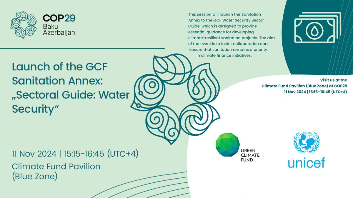 🌍 Join us at COP 29 in Azerbaijan for the launch of the Sanitation Annex #GCF Water Security Sector Guide! 

Dive into innovative solutions for #climate-resilient #water &amp; sanitation.

Let's drive #Finance4Climate to secure a sustainable future. 💧 

#COP29