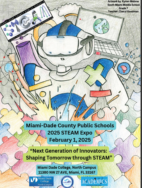 MDCPSSTEAM's tweet photo. Set your calendar! The 2025 #MDCPSSTEAM Expo is set to take place on 2/1/2025. Next Generation of Innovators: Shaping tomorrow though STEAM. https://t.co/BZxSaUa2up