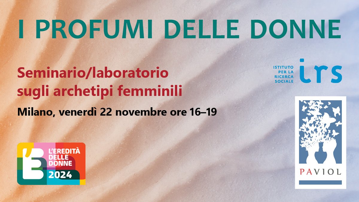 IRS (@irsonline73) on Twitter photo In occasione del festival L’EREDITÀ DELLE DONNE, Paviol Percorsi Antiviolenza APS, con IRS, presentano il laboratorio "I PROFUMI DELLE DONNE". L'incontro si terrà presso IRS, in Via XX Settembre 24. Prenotazioni: paviol.associazione@gmail.com
scuolairsperilsociale.it/wp-content/upl… In occasione del festival L’EREDITÀ DELLE DONNE, Paviol Percorsi Antiviolenza APS, con IRS, presentano il laboratorio "I PROFUMI DELLE DONNE". L'incontro si terrà presso IRS, in Via XX Settembre 24. Prenotazioni: paviol.associazione@gmail.com
scuolairsperilsociale.it/wp-content/upl…