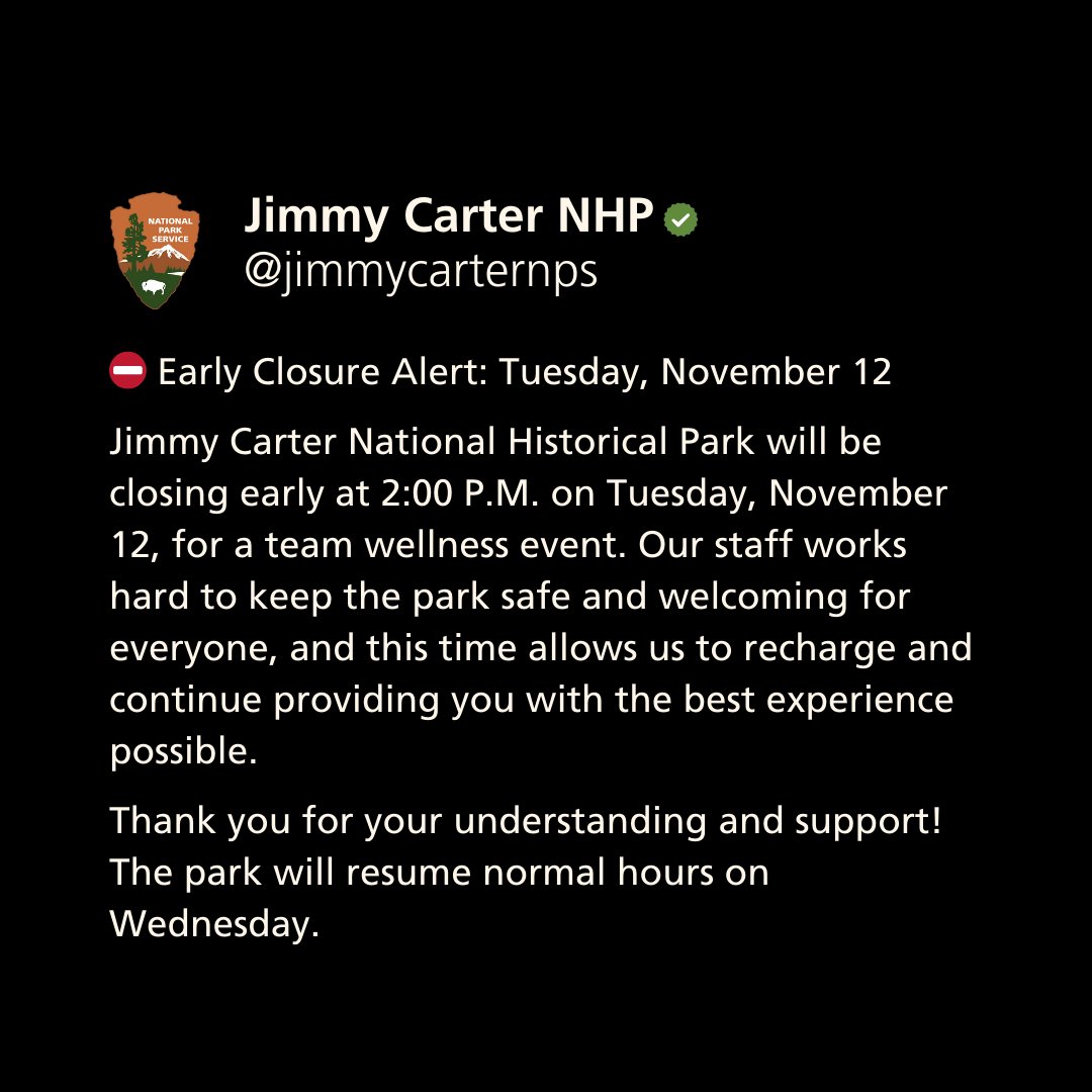 ⛔️ Early Closure Alert: Tuesday, Nov 12 ⛔️
Jimmy Carter National Historical Park will close at 2:00 PM on November 12 for a staff wellness event. Thank you for your understanding and support! The park will resume normal hours on Wednesday.