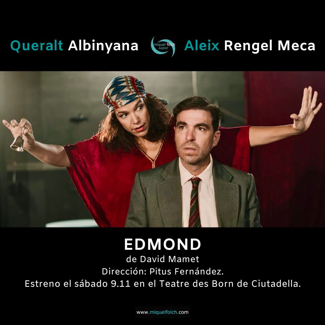 Queralt Albinyana y Aleix Rengel Meca, estrenan EDMOND de David Mamet, dirigida por Pitus Fernández el sábado 9.11 en el Teatre des Born de Ciutadella.
.
miquelfolch.com
.
#actor #actriz #actorslife #teatro #cine #tv #series #miquelfolchagent