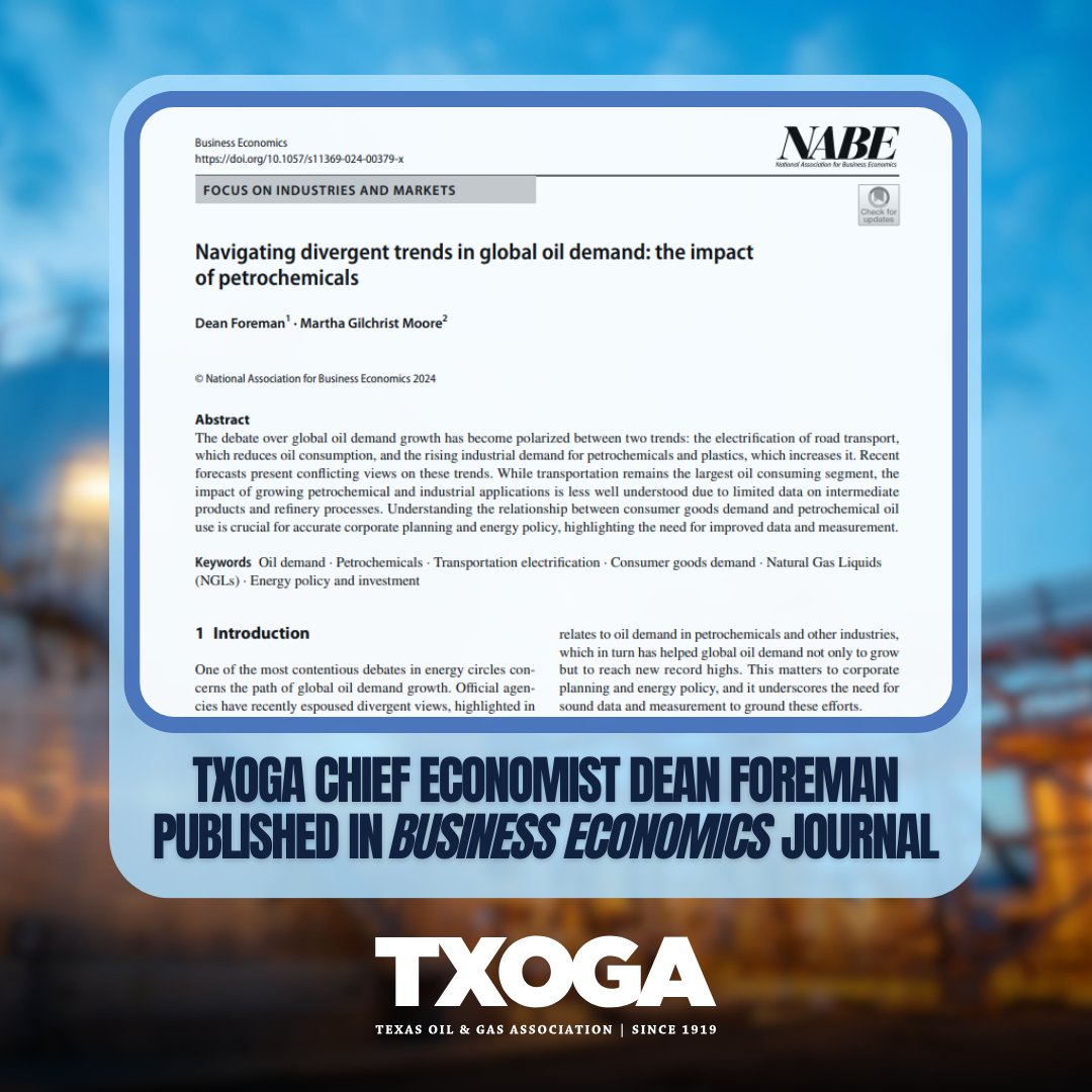 Texas Oil & Gas Association (@txoga) on Twitter photo This week, an article by TXOGA Chief Economist <a href="/RDeanForeman1/">R. Dean Foreman</a>, co-written with <a href="/AmChemistry/">American Chemistry</a> Chief Economist Martha Gilchrist Moore, was published in the National Association for Business Economics’ (NABE) official journal Business Economics.
The article, titled Exploring the This week, an article by TXOGA Chief Economist <a href="/RDeanForeman1/">R. Dean Foreman</a>, co-written with <a href="/AmChemistry/">American Chemistry</a> Chief Economist Martha Gilchrist Moore, was published in the National Association for Business Economics’ (NABE) official journal Business Economics.
The article, titled Exploring the