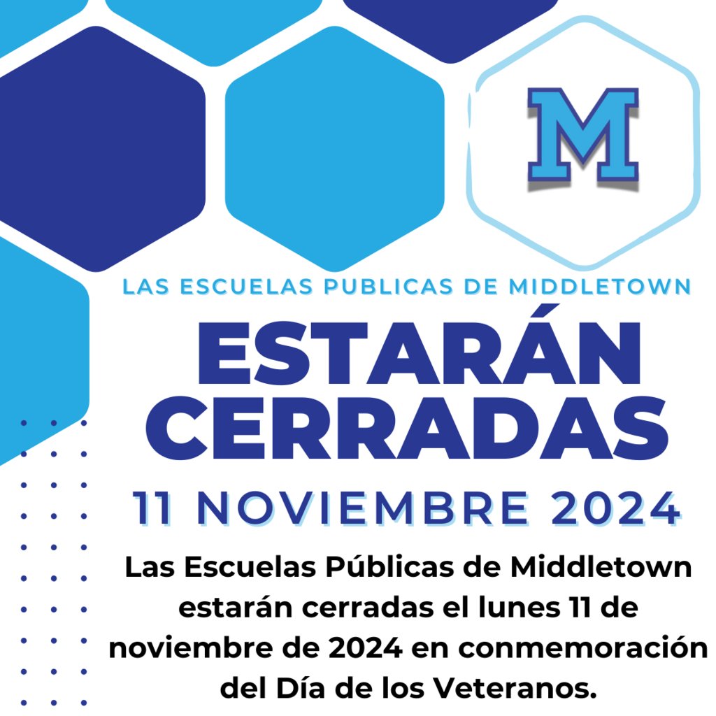 Middletown Public Schools will be closed on Monday, November 11, 2024 in observance of Veterans Day. 

Please find a letter from Dr. Alberto Vázquez Matos, Superintendent of Schools, honoring Veterans Day here: tinyurl.com/2024VetsDay

#MPS4ALL