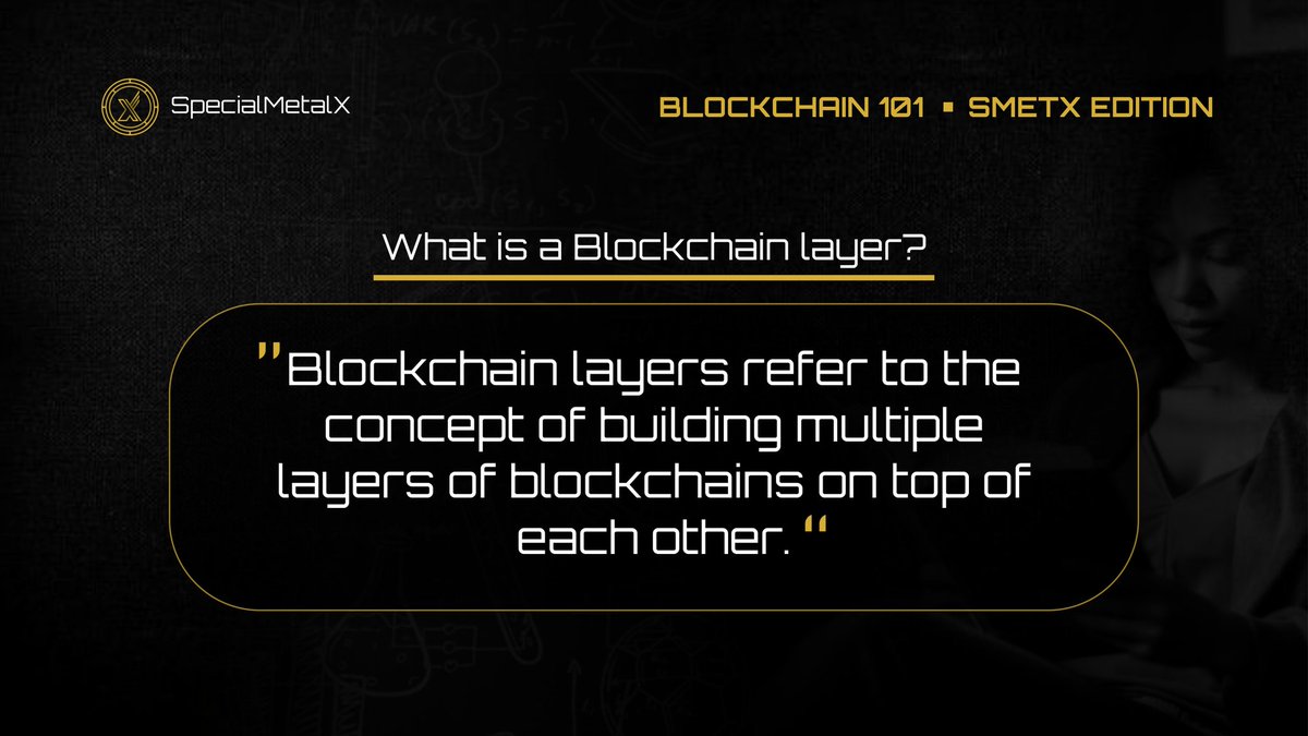 SMETX_token's tweet photo. Blockchain layers refer to different architectural levels in the blockchain ecosystem, each serving distinct functions. 

These layers are designed to address scalability, security, and usability within the blockchain structure.

Follow us for more on the Blockchain series.
#SMETX #RWAs #PureMetals #blockchain