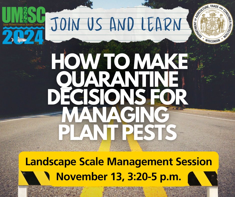 UMISC2024's tweet image. Quarantines restrict movement of invasive pests and   diseases to limit their spread. However, regulation isn’t always the answer.   Come to the Landscape Scale Management session at UMISC to learn how DATCP   makes quarantine regulation decisions for plant pests in Wisconsin.