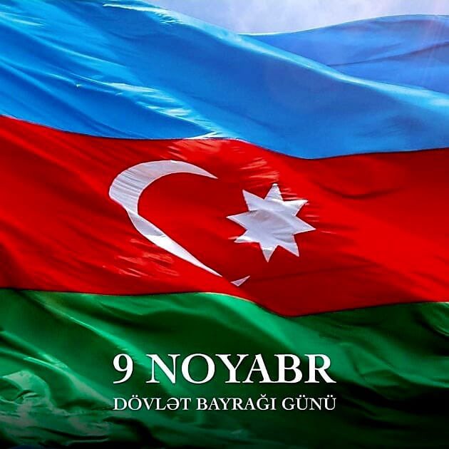 Bayraq Günü münasibətilə hər birinizi ürəkdən təbrik edirəm. Arzu edirəm ki, bayrağımızın daşıdığı sülh, tərəqqi və qürur idealları daim qalib gəlsin. 
Qoy bu gün xalqımızın birliyini daha da möhkəmləndirsin və gələcəyə olan inamımızı gücləndirsin. 🇦🇿 
#9noyabr #bayraqgünü