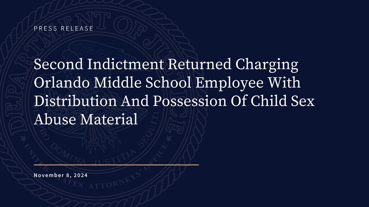 2nd indictment returned charging Orlando middle school employee with distribution &amp; possession of child sex abuse material. #PSCMDFL <a href="/HSITampa/">HSI Tampa</a> <a href="/OrangeCoSheriff/">Orange County Sheriff's Office</a> 
justice.gov/usao-mdfl/pr/s…