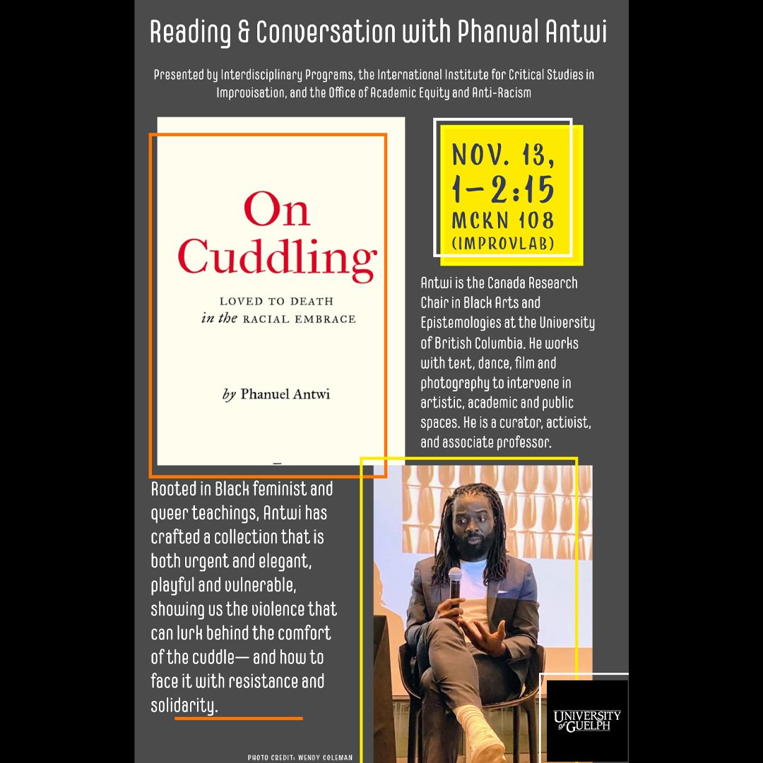 Join us at ImprovLab, Wednesday, November 13, at 1 PM (ET) for "On Cuddling: Loved to Death in the Racial Embrace—Reading and Conversation with Dr. Phanuel Antwi (UBC)"

Learn more here: bit.ly/40EgjbM

#Literature #Poetry #BlackArts #Cuddling #Race #IICSI