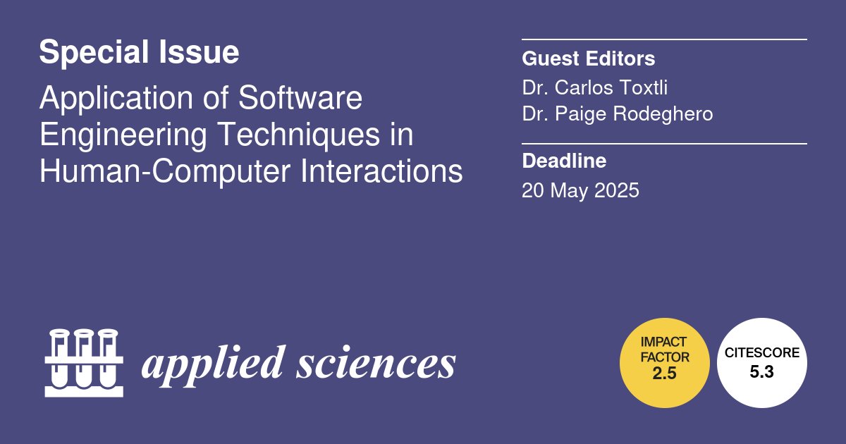 #CFP #MDPI #HCI #SWE #LLM #MLLM #VLM

💥 The Special Issue "Application of Software Engineering Techniques in Human-Computer Interactions" is open for submissions!

🔗 mdpi.com/journal/applsc…

We welcome papers on the intersection of Software Engineering @ HCI @ AI to submit.